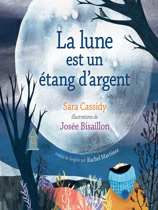 Title details for La lune est un étang d'argent by Sara Cassidy - Available